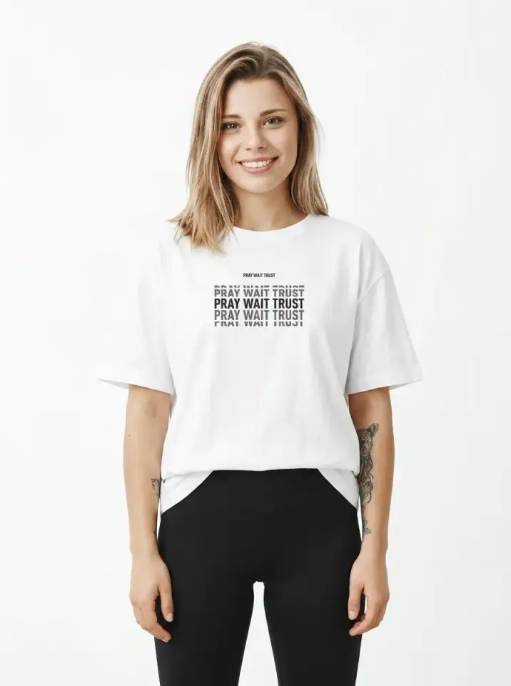Pray Wait Trust Oversized T-Shirt